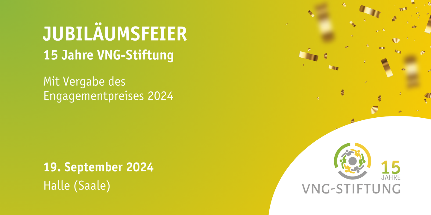 Jubiläumsfeier "15 Jahre VNG-Stiftung" mit Vergabe des Engagementpreises 2024