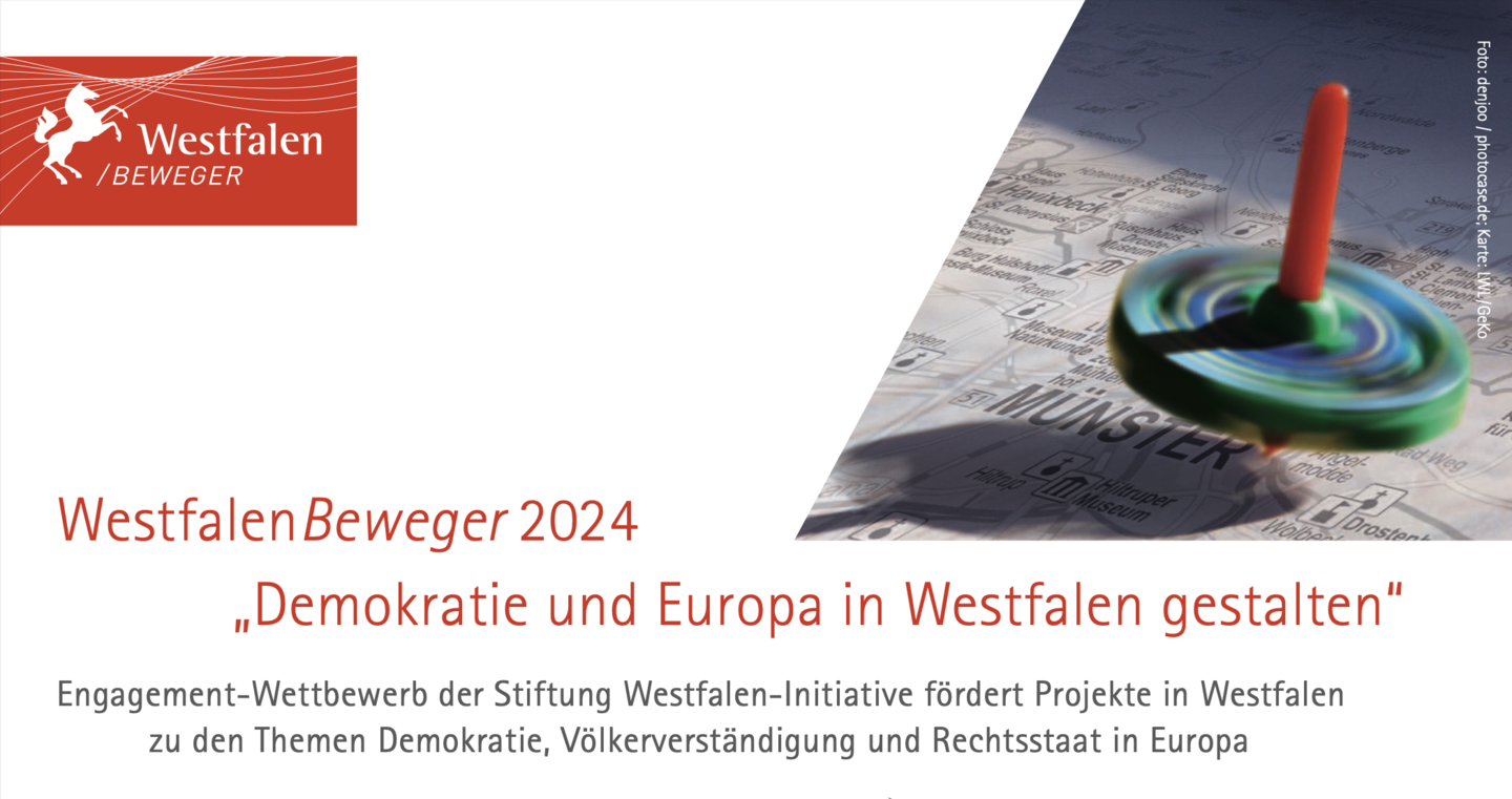Engagement-Wettbewerb der Stiftung Westfalen-Initiative fördert Projekte in Westfalen zu den Themen Demokratie, Völkerverständigung und Rechtsstaat in Europa