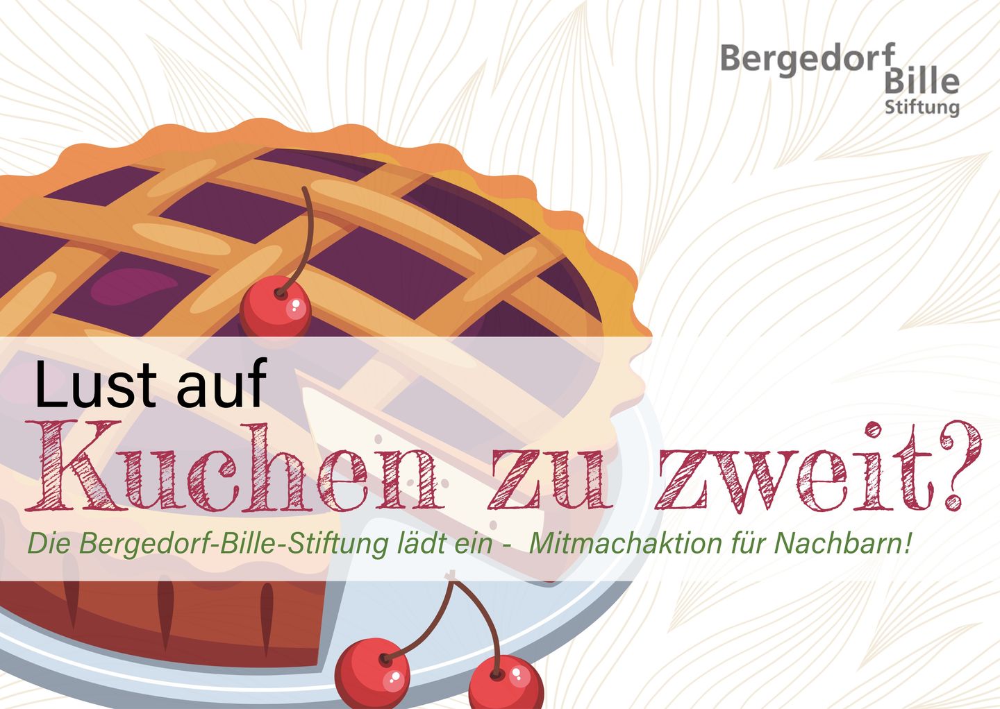 Einladungskarte der Veranstaltung "Lust auf Kuchen zu zweit?" mit einem Kuchen als Motiv.