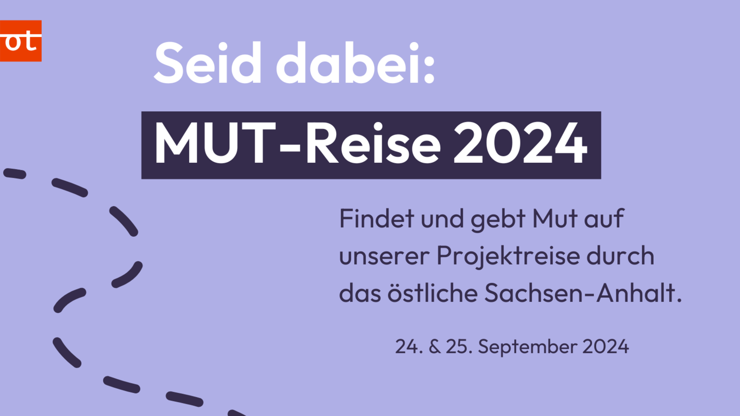 Man sieht auf lila Hintergrund eine gestrichelte Reiseroute mit Pins. Darauf steht: Mut-Reise 2024. 24./25.9. nach Dessau, Köthen und Halle.