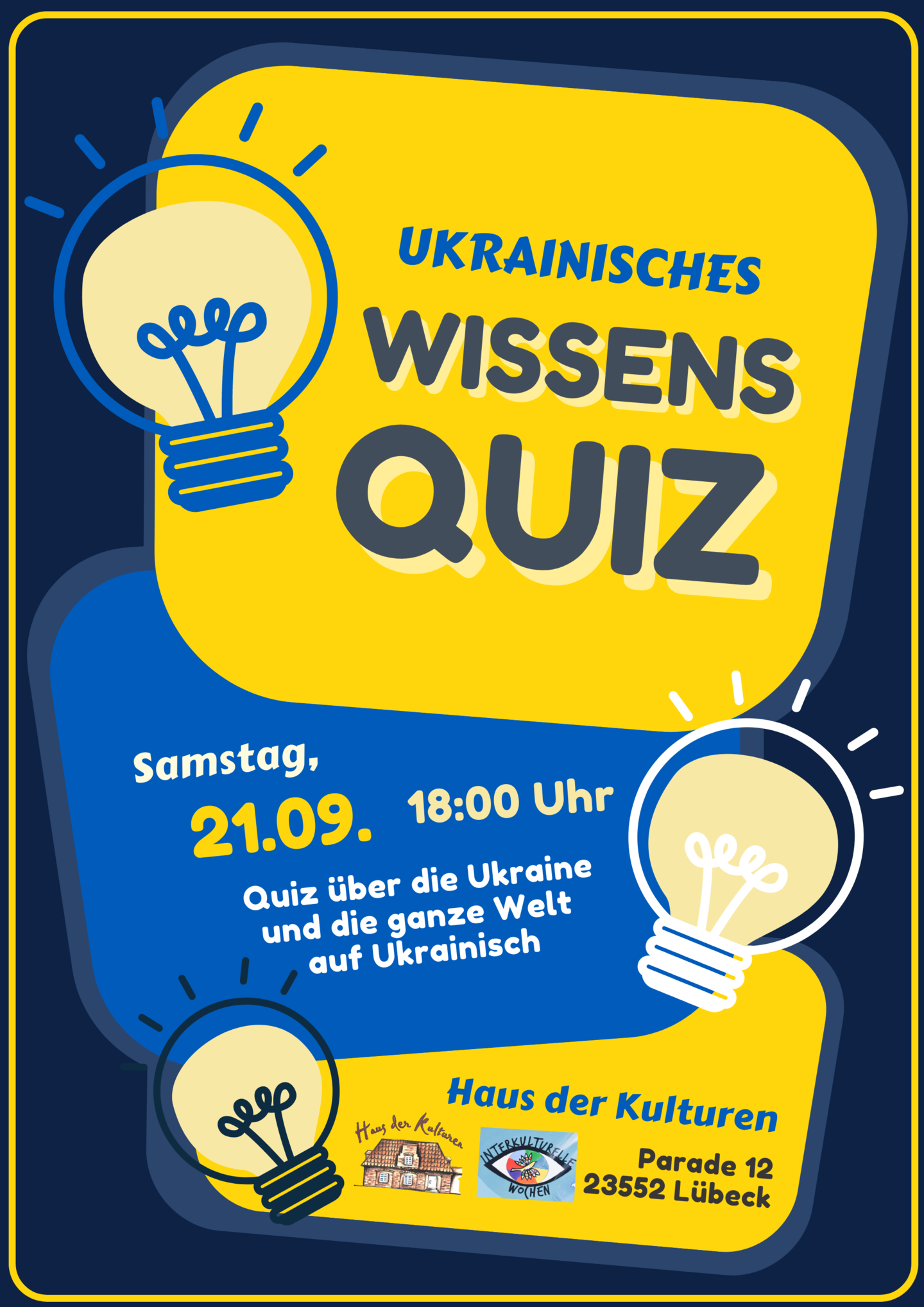 Am 21. September 2024 findet von 15:00 bis 18:00 Uhr ein Wissensquiz über die Ukraine und die Welt im Haus der Kulturen in Lübeck statt, organisiert von der Deutsch-Ukrainischen Gesellschaft Dach Lübeck. Die Veranstaltung wird auf Ukrainisch durchgeführt. Es erwartet die Teilnehmenden ein unterhaltsames Quiz, das sowohl Wissen über die Ukraine als auch über weltweite Themen umfasst. Der Veranstaltungsort ist in der Parade 12, 23552 Lübeck