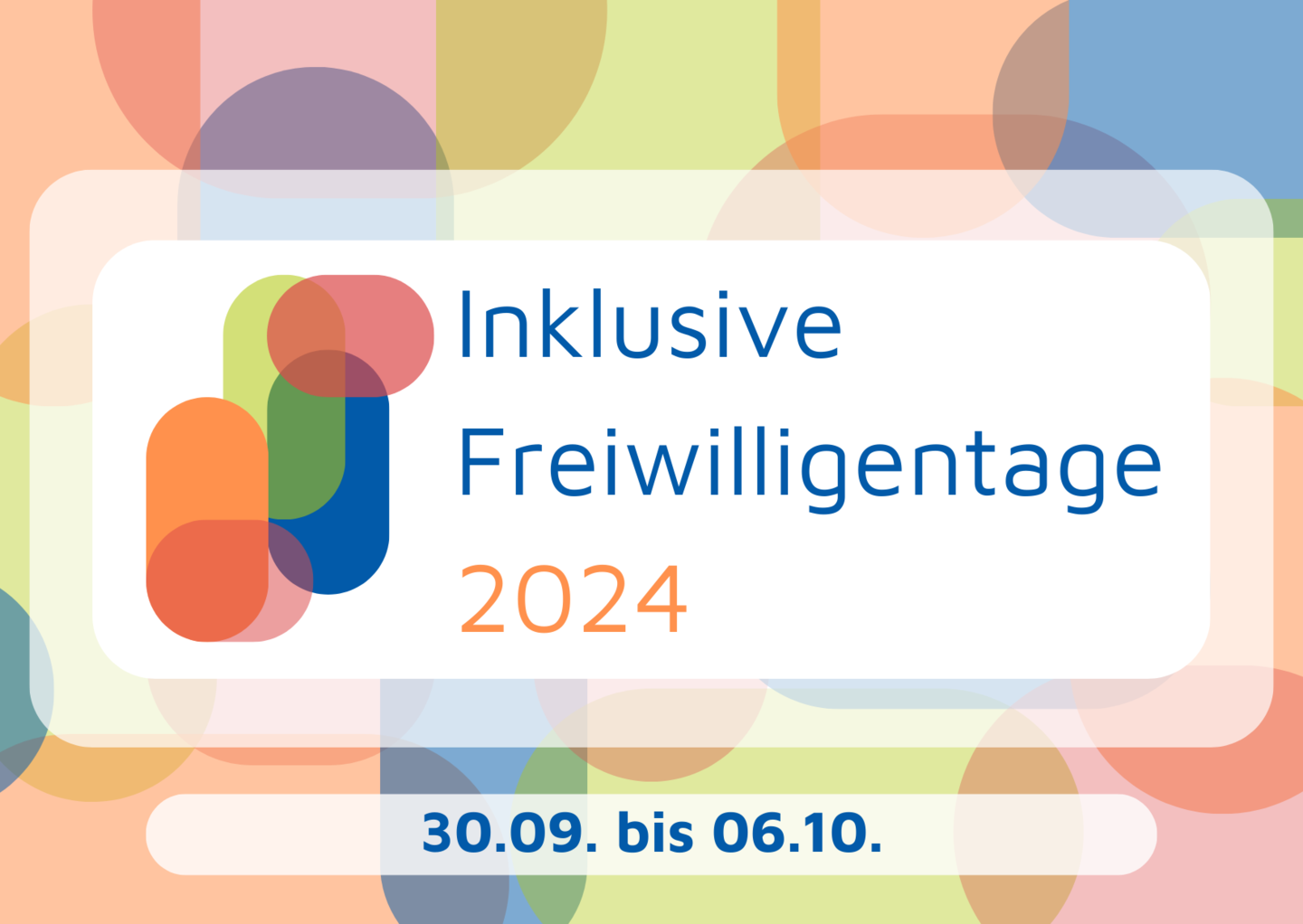 Buntes Logo mit Formen in blau, orange, rot, grün. Blaue Schrift auf weißem Hintergrund: Inklusive Freiwilligentage 2024. 30.9. bis 6.10. 