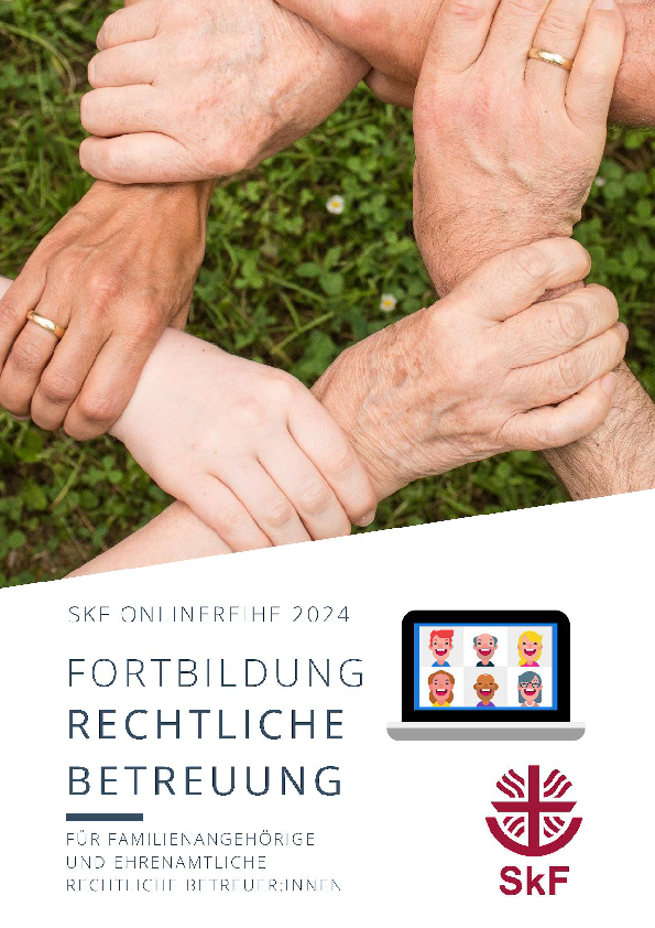 Fortbildung Rechtliche Betreuung für Familienangehörige und ehrenamtliche Rechtliche Betreuer*innen
