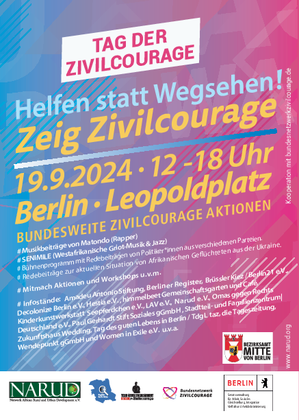 Liebe Lehrerkräfte, liebe Schulleitungen,  am Donnerstag, den 19. September 2024, findet der Tag der Zivilcourage auf dem Leopoldplatz in Berlin-Wedding (13353 Berlin) statt, und wir laden Sie herzlich ein, mit Ihren Schüler*innen daran teilzunehmen!  Die Veranstaltung beginnt um 12 Uhr und dauert bis 18 Uhr. Besonders Berliner Schulen und Bildungsinstitutionen sind eingeladen, sich aktiv zu beteiligen und Zivilcourage zu zeigen.  Was erwartet Sie und Ihre Schüler*innen?      Ein vielfältiges Bühnenprogramm mit Musik, Redebeiträgen und Kultur.     Politiker*innen und verschiedene Vereine wie die Amadeu Antonio Stiftung und viele weitere (siehe Flyer) werden teilnehmen und sich zu wichtigen gesellschaftlichen Themen äußern.     Workshops, Mitmach-Aktionen und Infostände bieten die Möglichkeit, sich mit Themen wie Mobbing, Zivilcourage und sozialem Engagement auseinanderzusetzen.     Musikalische Beiträge von Künstler*innen wie Matondo (Rapper) und SENIMILE (westafrikanische Griot-Musik & Jazz) bereichern das Programm.  Wir möchten Sie auch dazu ermutigen, aktiv das Bühnenprogramm mitzugestalten! Falls Ihre Schüler*innen eigene Projekte oder Initiativen rund um das Thema Zivilcourage entwickelt haben – sei es in Form von Theaterstücken, Kunstprojekten oder Musik – sind diese herzlich willkommen. Die Bühne steht ihnen offen, um ihre Ideen und Engagement zu präsentieren.  Fragebogen zum Thema Zivilcourage für Schüler*innen  Als Unterstützung haben wir für die Schüler*innen einen Fragebogen zum Thema Zivilcourage entwickelt, den wir dieser E-Mail im Anhang beifügen. Er besteht aus Multiple-Choice-Fragen und hilft dabei, die Bedeutung von Zivilcourage im Alltag besser zu verstehen. Die Fragen behandeln unter anderem:      Wie hilfst du anderen in Notsituationen?     Was würdest du tun, wenn du siehst, dass jemand gemobbt oder geschlagen wird?     Welche Eigenschaften oder Verhaltensweisen könnten dazu beitragen, dass jemand Opfer von Mobbing wird?     Wie kannst du Streitigkeiten lösen?     Wo findest du Hilfe, wenn du selbst gemobbt wirst?  Dieser Fragebogen eignet sich hervorragend, um Ihre Schüler*innen für das Thema Zivilcourage zu sensibilisieren und kann vor Ort auf dem Leopoldplatz genutzt werden, um gemeinsam Antworten zu finden und sich zum Thema Zivilcourage auszutauschen.  Warum ist Zivilcourage für Schüler*innen wichtig?  Gerade junge Menschen stehen oft vor der Herausforderung, mutig einzugreifen, wenn sie Ungerechtigkeiten oder Mobbing beobachten. Zivilcourage bedeutet, nicht wegzusehen, sondern anderen zu helfen und für ein respektvolles Miteinander einzutreten. Der Tag der Zivilcourage soll dazu ermutigen, diese Haltung aktiv im Alltag zu leben.  Wir würden uns sehr freuen, wenn Sie und Ihre Schüler*innen uns an diesem Tag auf dem Leopoldplatz begleiten. Gemeinsam können wir ein starkes Zeichen für Zivilcourage setzen!