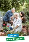 „Alte Freunde sind die besten“ ...so lautet unsere Devise. Bild mit 2 älteren Personen und einer Freiwilligen im Grünen.